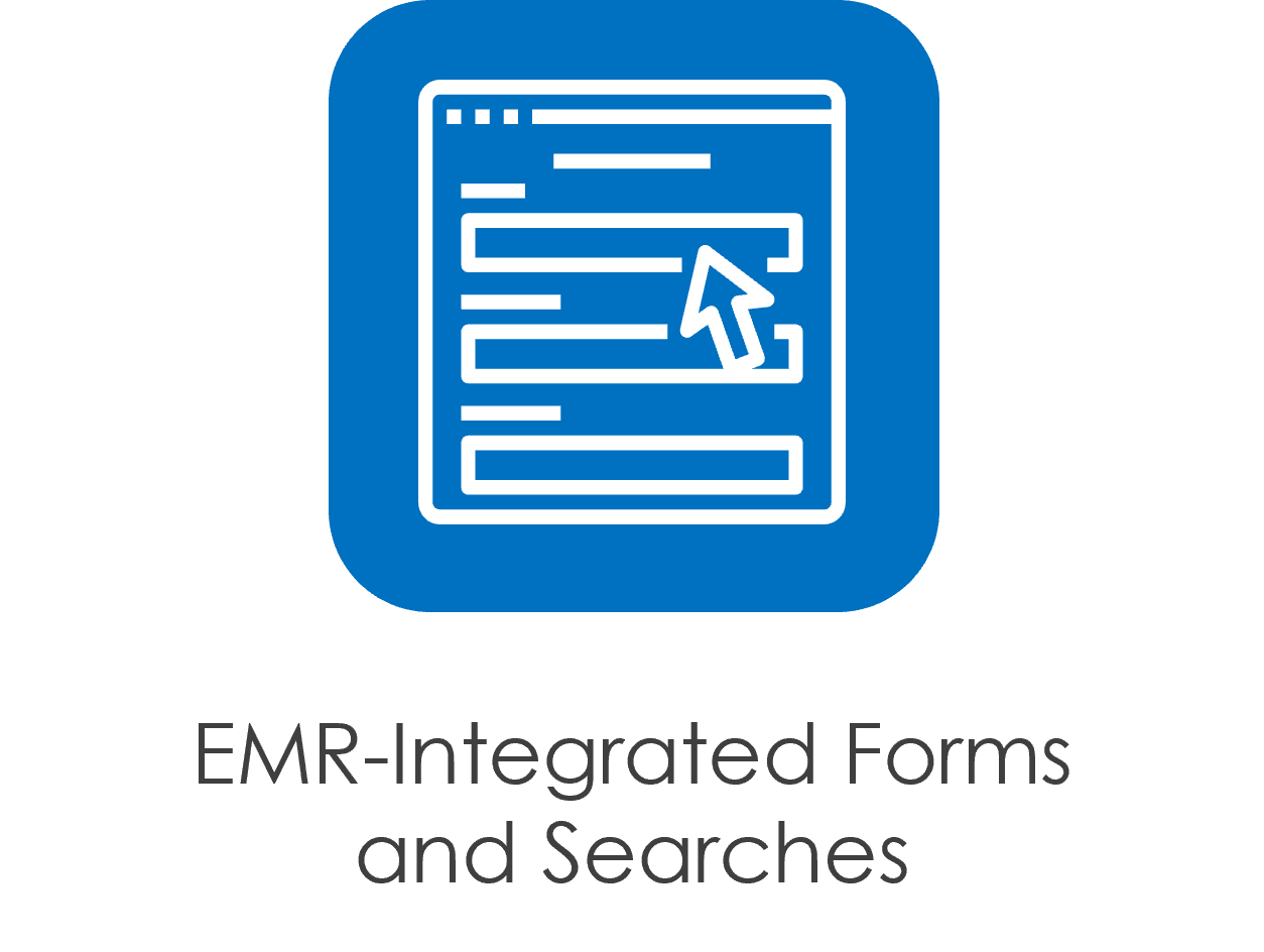 EMR-integrated Forms and Searches